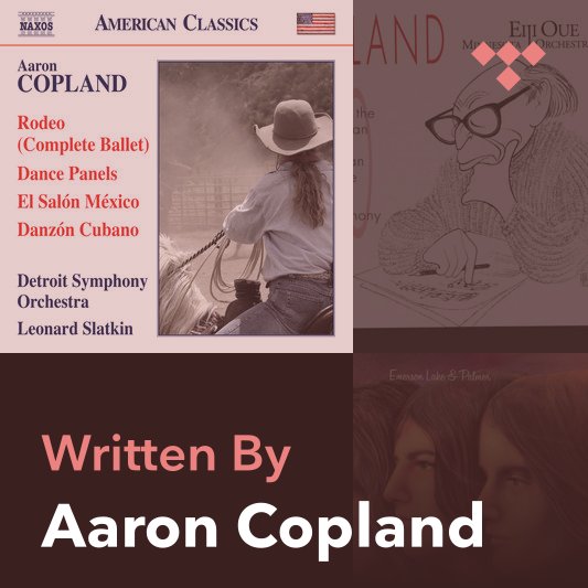 Songwriter Mix: Aaron Copland