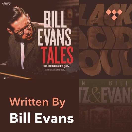 Songwriter Mix: Bill Evans