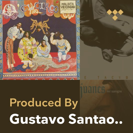 Producer Mix: Gustavo Santaolalla