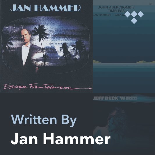 Songwriter Mix: Jan Hammer