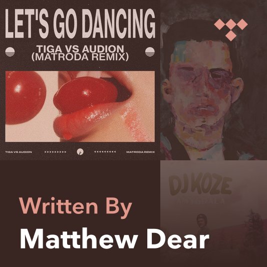 Songwriter Mix: Matthew Dear