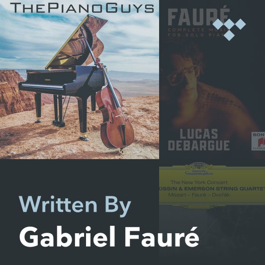 Songwriter Mix: Gabriel Fauré