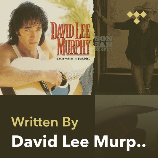 Songwriter Mix: David Lee Murphy