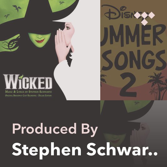 Producer Mix: Stephen Schwartz