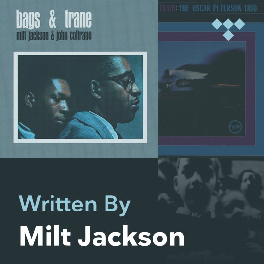 Songwriter Mix: Milt Jackson