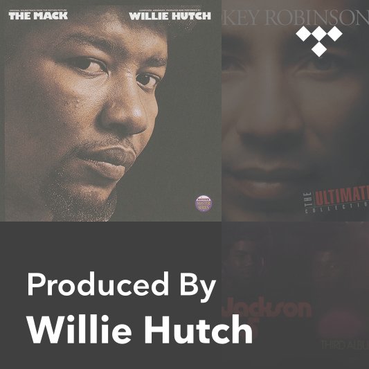 Producer Mix: Willie Hutch