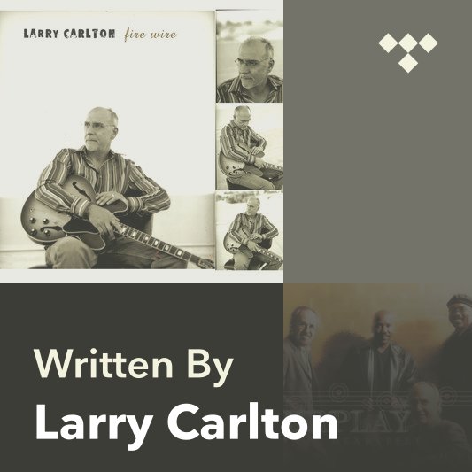 Larry Carlton on TIDAL