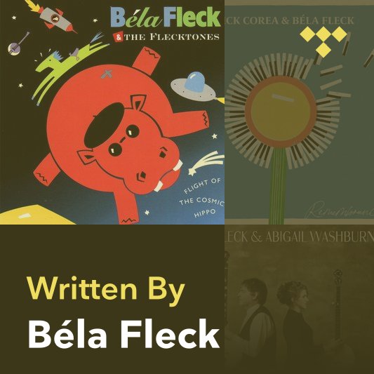 Songwriter Mix: Béla Fleck