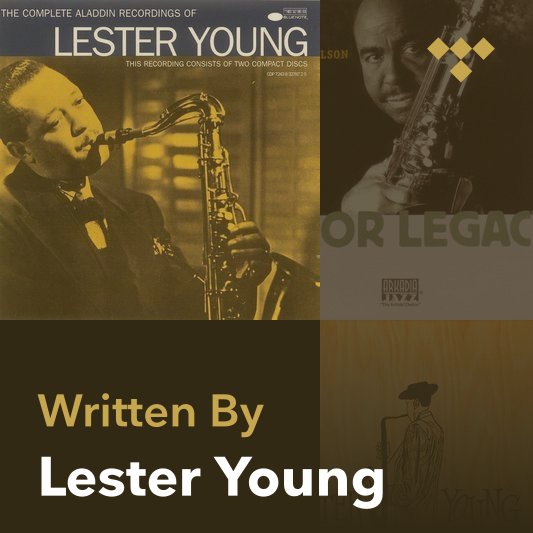 Songwriter Mix: Lester Young