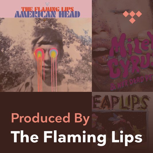 Producer Mix: The Flaming Lips
