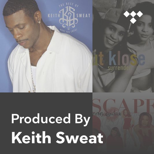 Producer Mix: Keith Sweat