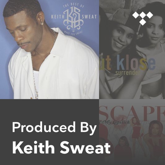 Keith Sweat on TIDAL