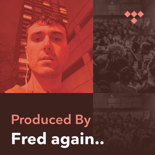 Producer Mix: Fred again..