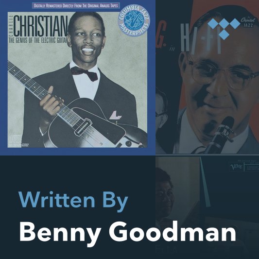 Songwriter Mix: Benny Goodman