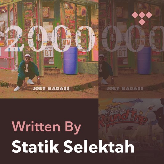 Songwriter Mix: Statik Selektah