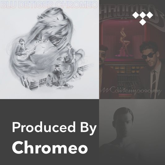 Producer Mix: Chromeo