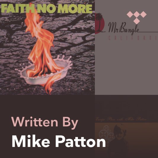 Songwriter Mix: Mike Patton
