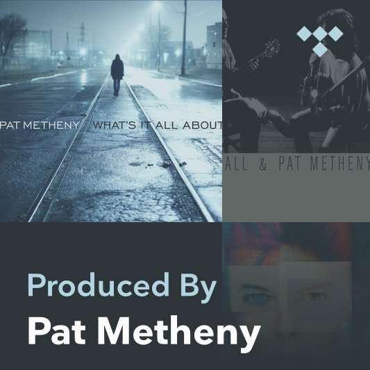 Producer Mix: Pat Metheny