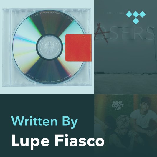 Songwriter Mix: Lupe Fiasco