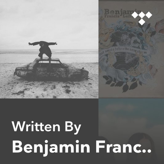 Songwriter Mix: Benjamin Francis Leftwich