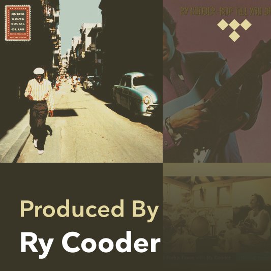Producer Mix: Ry Cooder