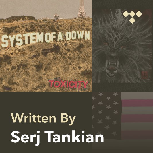 Songwriter Mix: Serj Tankian