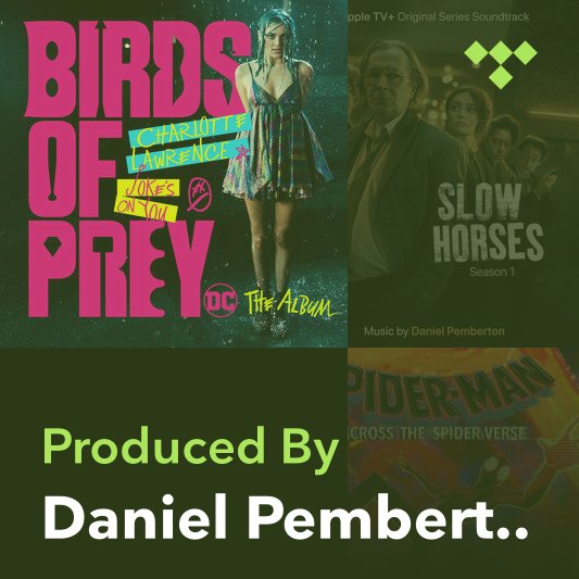 Producer Mix: Daniel Pemberton