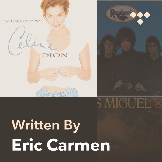 Songwriter Mix: Eric Carmen