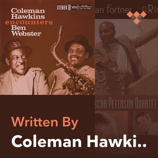 Songwriter Mix: Coleman Hawkins
